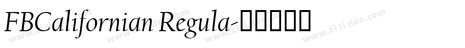 FBCalifornian Regula字体转换